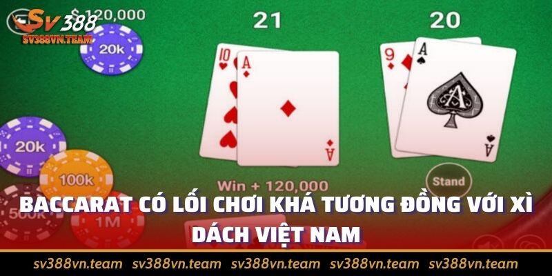 Game bài đổi thưởng - Cơ hội săn tiền thưởng có 1-0-2 3 Baccarat có lối chơi khá tương đồng với xì dách Việt Nam