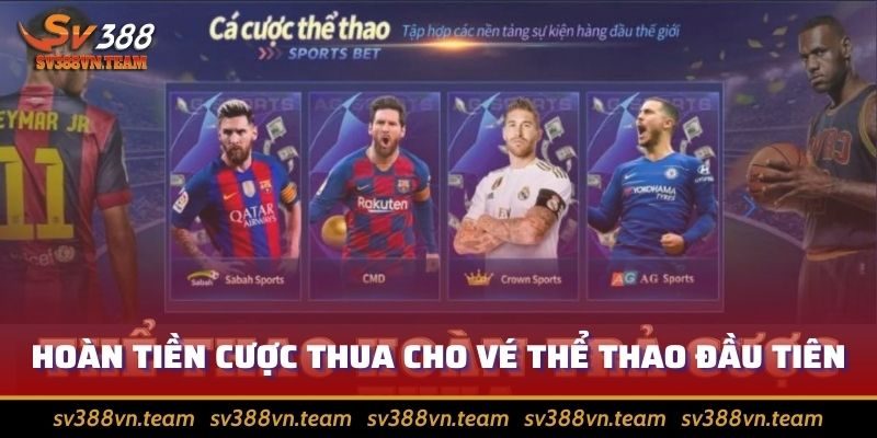 Khuyến Mãi Thể Thao SV388 - Tự Tin Hái Ra Tiền Từ Số Vốn Nhỏ 1 Bảo hiểm cược thua giúp bạn đỡ áp lực
