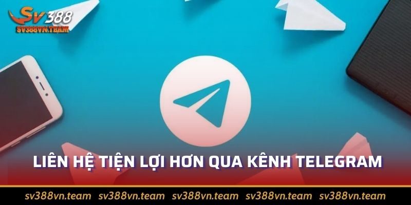 Liên Hệ SV388 - Tháo Gỡ Vấn Đề Siêu Tốc Và Tận Tâm 2 Liên hệ nhanh qua Telegram